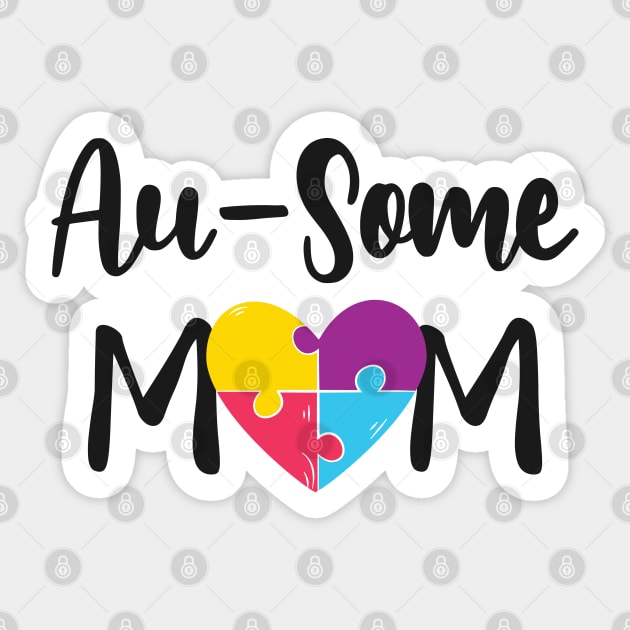 Autism mom - Au Some Mom Sticker by KC Happy Shop